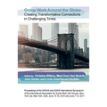 Group Work Around the Globe: Creating transformative connections in challenging times