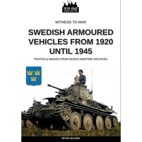 Swedish armoured vehicles from 1920 until 1945