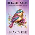 The Fabric Queen: Southern Devils Society Book 4
