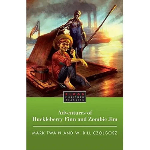 The Adventures of Huckleberry Finn and Zombie Jim