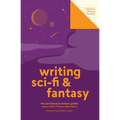 Writing Sci-Fi and Fantasy (Lit Starts): A Book of Writing Prompts
