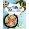 The New Mediterranean Diet Cookbook: The Optimal Keto-Friendly Diet That Burns Fat, Promotes Longevity, and Prevents Chronic Disease