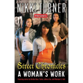 A Woman's Work: Street Chronicles: Stories