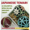 Japanese Temari: A Colorful Spin on an Ancient Craft