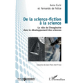 De la science-fiction à la science: Le Role de l'Imaginaire Dans Le Developpement Des Sciences