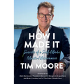 How I Made It: Secrets of a Self-Made Multi-Millionaire