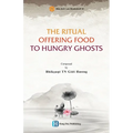The Ritual Offering Food to Hungry Ghosts