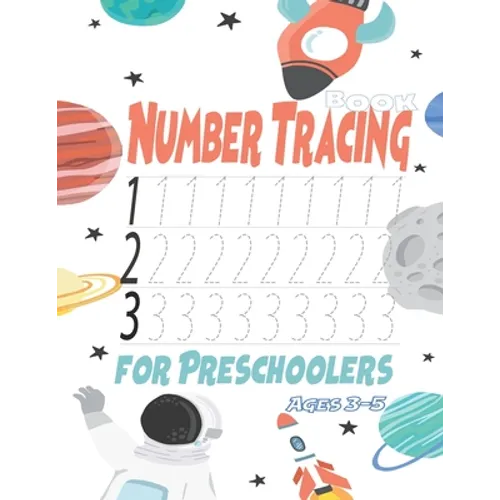 Number Tracing Book for Preschoolers Ages 3-5: Trace Numbers Practice Workbook for Preschoolers and Kids Ages 3-5, Math Activity Book