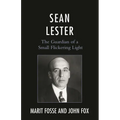 Sean Lester: The Guardian of a Small Flickering Light