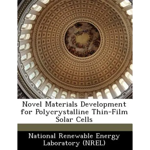 Novel Materials Development for Polycrystalline Thin-Film Solar Cells
