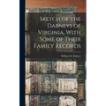 Sketch of the Dabneys of Virginia, With Some of Their Family Records
