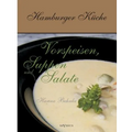 Hamburger Küche: Vorspeisen, Suppen und Salate