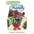 Texas Trail to Calamity: A Quix Book