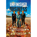 Unfinished Business: Legacy, Country and the Unyielding Battle for Australia's Heartland
