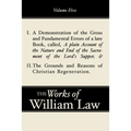 A Demonstration of the Errors of a Late Book and The Grounds and Reasons of Christian Regeneration, Volume 5