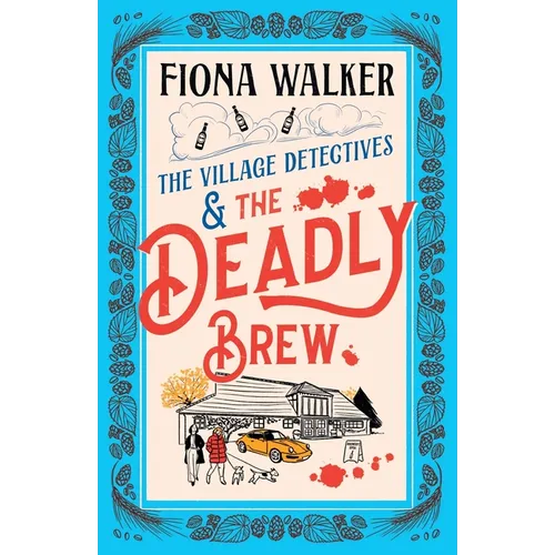 The Village Detectives and the Deadly Brew