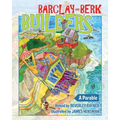 Barclay & Berk Builders: A Parable