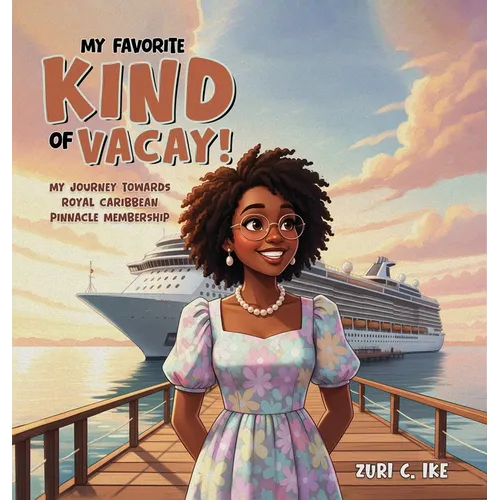 My Favorite Kind of Vacay!: My Journey Towards Royal Caribbean Pinnacle Membership