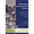 Rethinking Environmental History: World-System History and Global Environmental Change