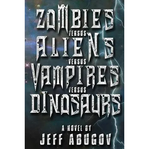Zombies versus Aliens versus Vampires versus Dinosaurs