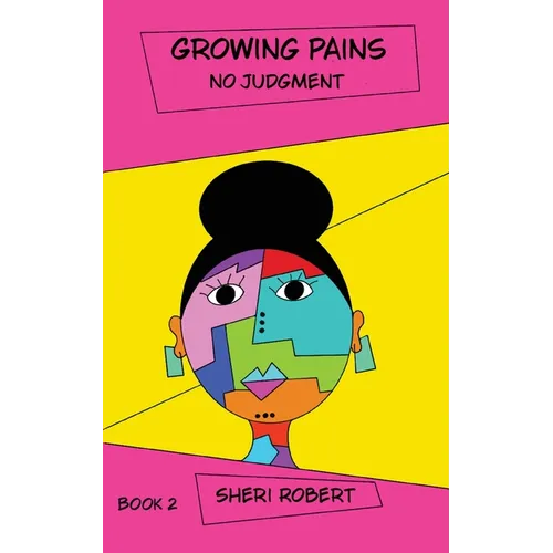 Growing Pains: No Judgment