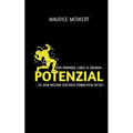 Potenzial: von Pornos, Likes und Zocken zu dem Beginn (d)einer erwachten Reise!