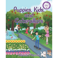 Puppies, Kids, and Caterpillars