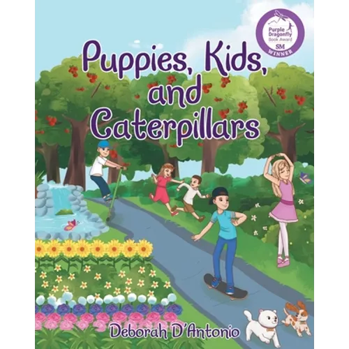 Puppies, Kids, and Caterpillars
