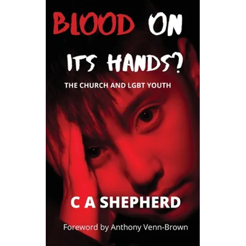 Blood on its hands? The Church and LGBT youth