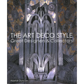 The Art Deco Style: Great Designers & Collectors