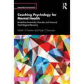 Coaching Psychology for Mental Health: Borderline Personality Disorder and Personal Psychological Recovery