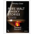 Pure Malt Whisky Stories: 63 1/2 Extraordinary Single Malt Stories
