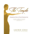 The Temple: Glorifying God in Your Everyday Life