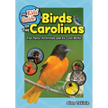 The Kids' Guide to Birds of the Carolinas: Fun Facts, Activities and 86 Cool Birds