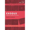 Exodus: An Introduction and Study Guide: Liberation and Divine Presence