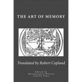 The Art of Memory: Translated from Petrus Tommai's French Edition
