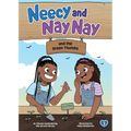 Neecy and Nay Nay and the Green Thumbs (Neecy and Nay Nay #3) (a Little Bee Books Chapter Book Series)