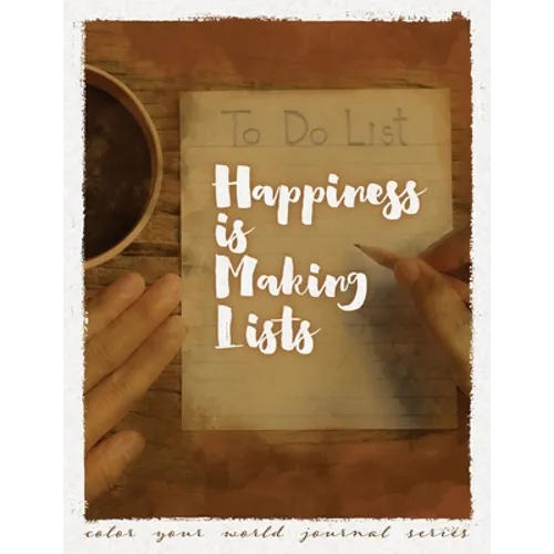 Happiness Is Making Lists