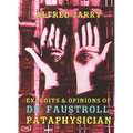 Exploits & Opinions of Dr. Faustroll, Pataphysician