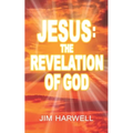 Jesus: The Revelation of God