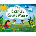 The Earth Gives More