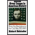Great Issues in American History, Vol. II: From the Revolution to the Civil War, 1765-1865