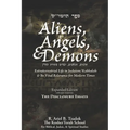 Aliens, Angels, & Demons: Extraterrestrial Life in Judaism/Kabbalah & its Vital Relevance for Modern Times