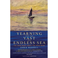 Yearning for the Vast and Endless Sea: The Good News about the Good News
