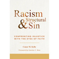 Racism and Structural Sin: Confronting Injustice with the Eyes of Faith