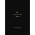 ESV Expository Commentary: Genesis-Numbers (Volume 1)