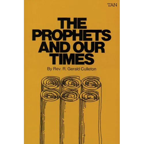The Prophets and Our Times
