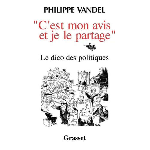 C'est mon avis et je le partage