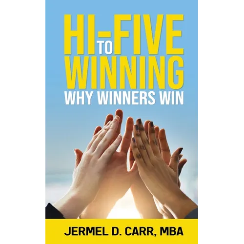 Hi Five to Winning: Why Winners Win