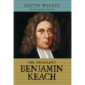 The Excellent Benjamin Keach (HC)